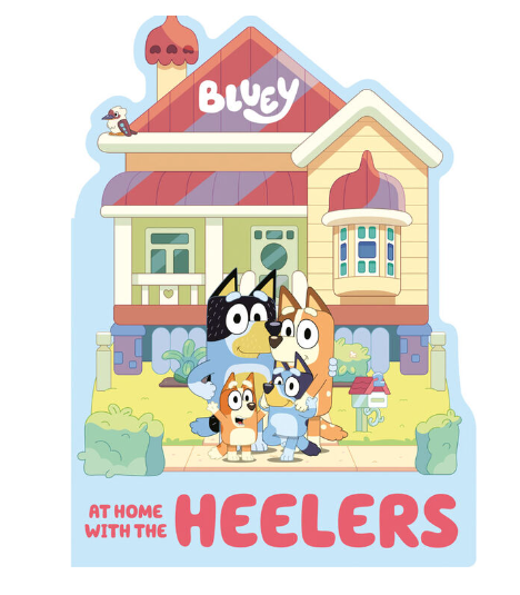 At Home With The Heelers -Board Book