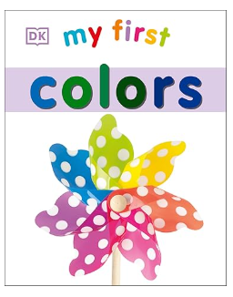 My First Colors -Board book