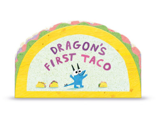 Dragon's First Taco -Board Book